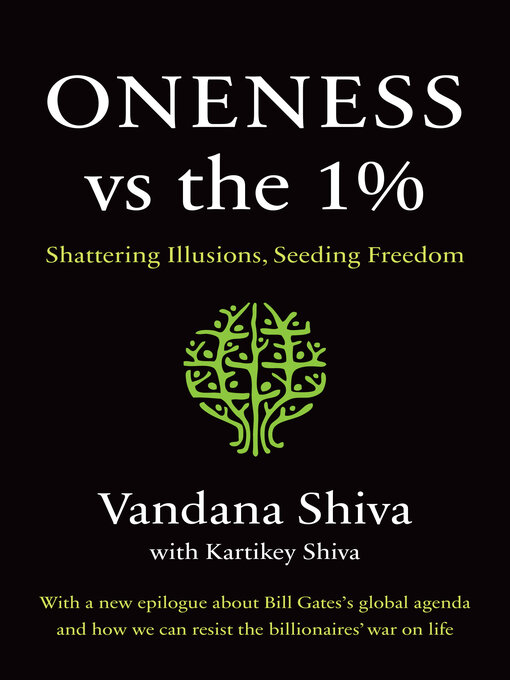 Title details for Oneness vs. the 1% by Vandana Shiva - Wait list